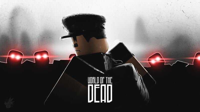 [ ROBLOX ] World Of The Dead Thumbnail
